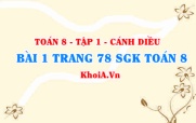 Bài 1 trang 78 SGK Toán 8 tập 1 Cánh Diều